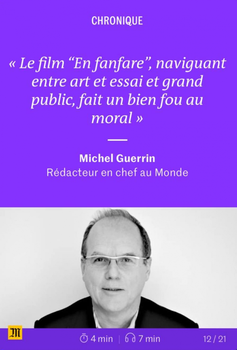 Le Monde : « Le film “En fanfare”, naviguant entre art et essai et grand public, fait un bien fou au moral »